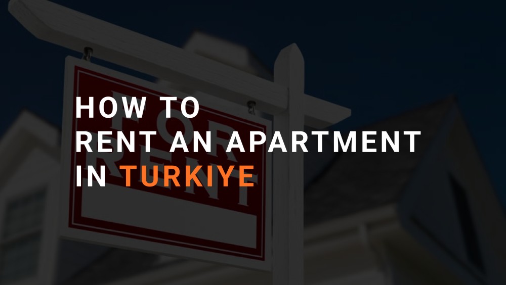 "How to rent an apartment in Turkey" article cover